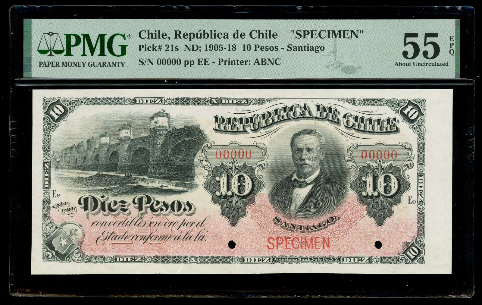 CHILE Santiago 10 Pesos Specimen (1905-18) PMG AU 55 EPQ Pick-21s
