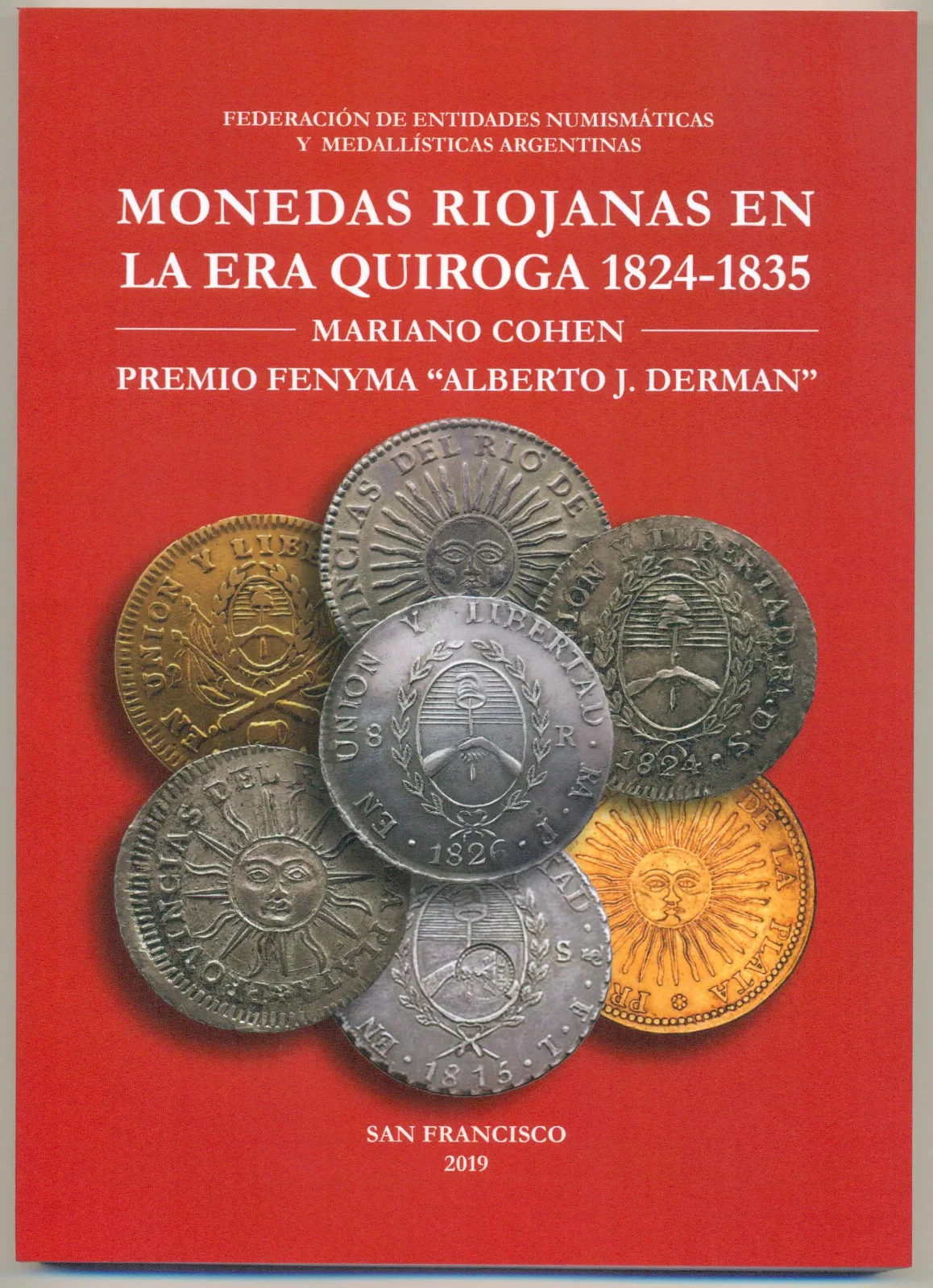 Monedas riojanas en la Era Quiroga 1824 to 1835